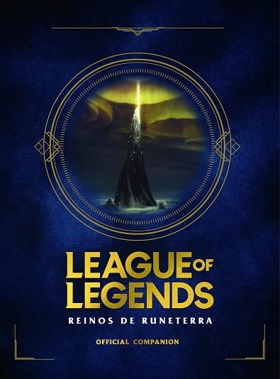 LEAGUE OF LEGENDS REINOS DE RUNATERRA | 9788418318191 | RIOT GAMES MERCHANDISE