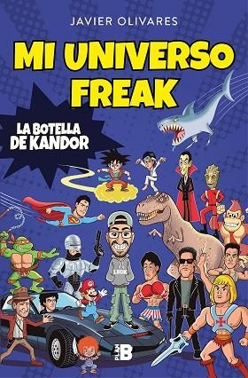 MI UNIVERSO FREAK | 9788417809423 | JAVIER OLIVARES