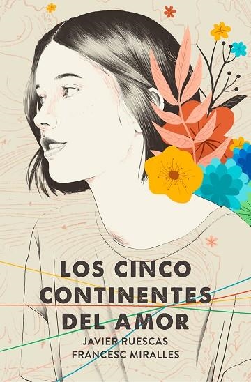 LOS CINCO CONTINENTES DEL AMOR | 9788417605353 | JAVIER RUESCAS & FRANCESC MIRALLES