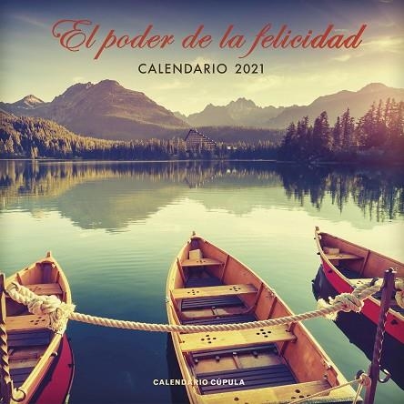 CALENDARI DE PARET 2021 EL PODER DE LA FELICIDAD | 9788448027667 | VVAA