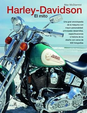 HARLEY-DAVIDSON EL MITO | 9788466227407 | MAC MCDIARMID