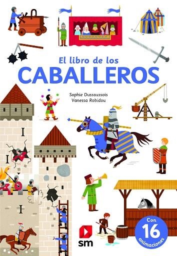 EL LIBRO DE LOS CABALLEROS | 9788413185453 | Sophie Dussaussois