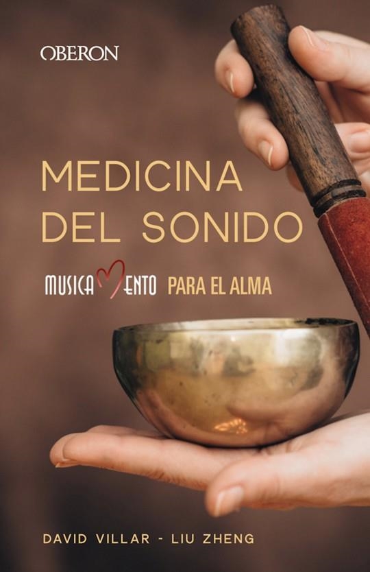 MEDICINA DEL SONIDO | 9788441542914 | DAVID VILLAR & LIU ZHENG