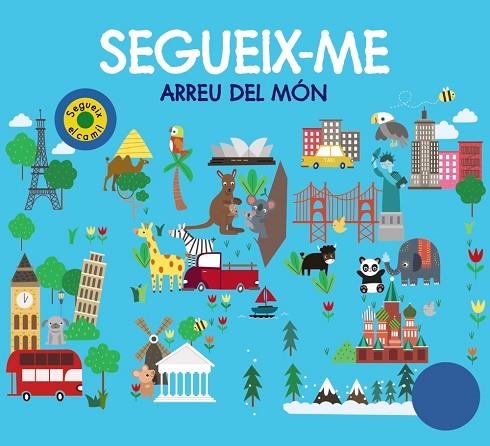 SEGUEIX-ME ARREU DEL MÓN | 9788499063867 | AIMÉE CHAPMAN & ROBYN NEWTON & KYLIE HAMLEY