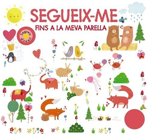 SEGUEIX-ME FINS A LA MEVA PARELLA | 9788499063874 | AIMÉE CHAPMAN & ROBYN NEWTON & KYLIE HAMLEY