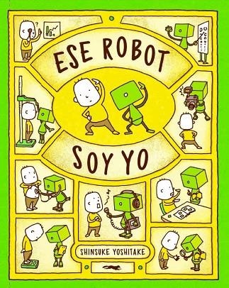 Ese robot soy yo | 9788412152166 | Shinsuke Yoshitake