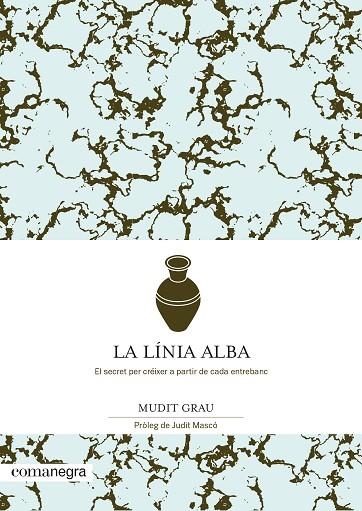 La línia alba | 9788418022432 | Mudit Grau