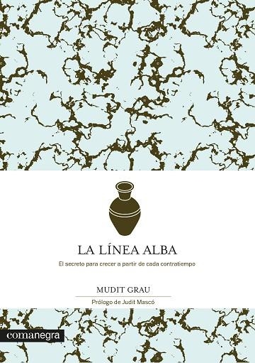 La línea alba | 9788418022449 | Mudit Grau