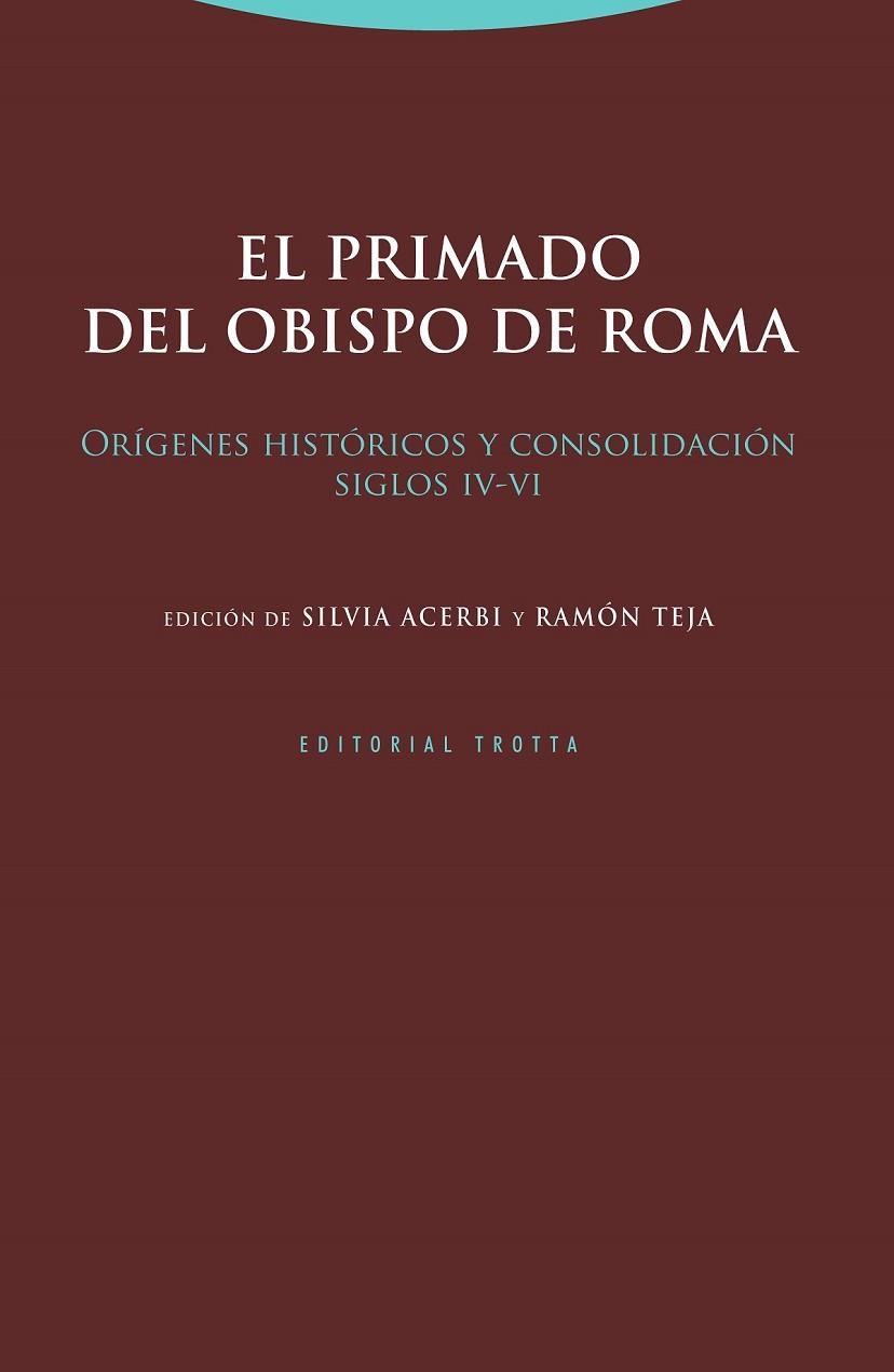 El primado del obispo de Roma | 9788498798289 | SILVIA ACERBI & RAMON TEJA