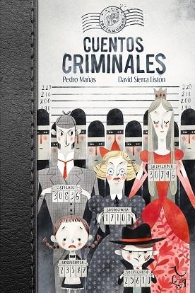 Cuentos Criminales | 9788494630897 | PEDRO MAÑAS & DAVID SIERRA LISTON