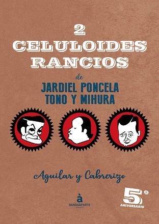 2 Celuloides Rancios | 9788412050745 | AGUILAR & CABRERIZO