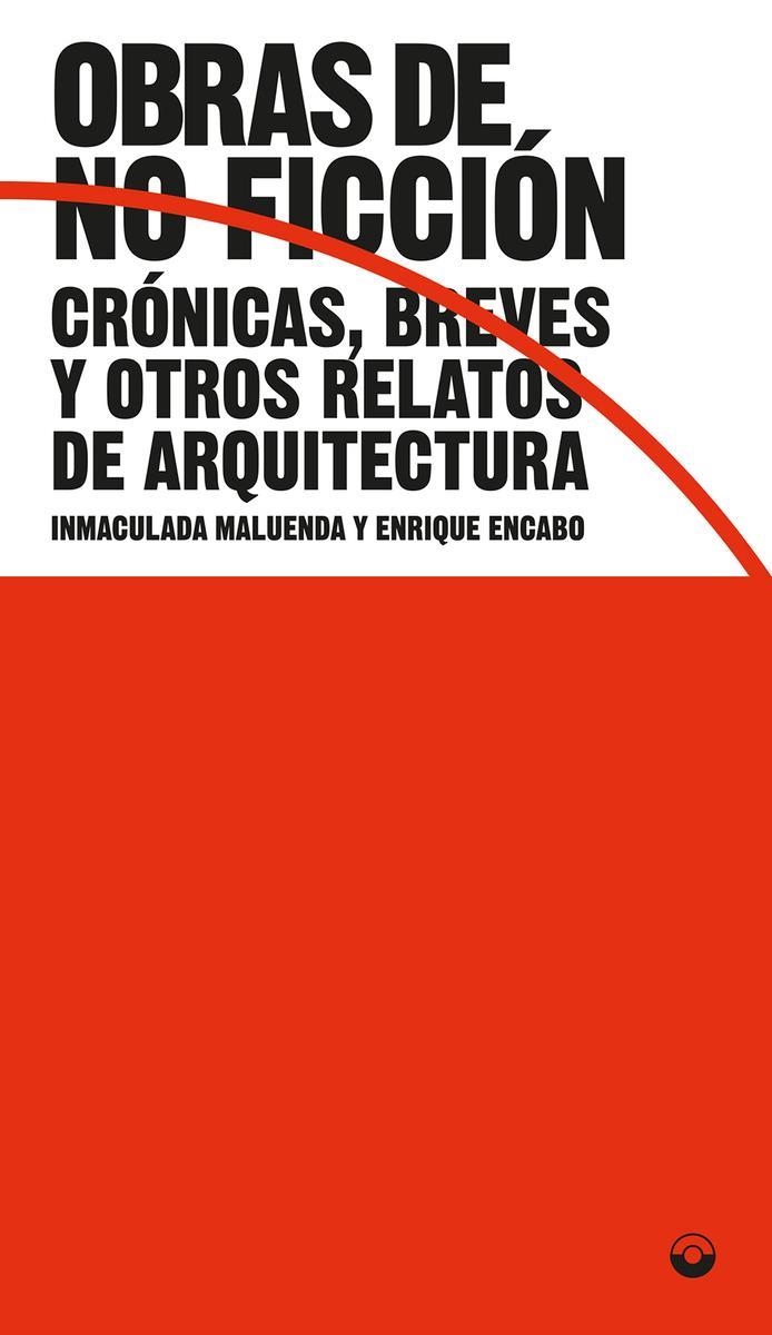 Obras de no ficción | 9788412198126 | INMACULADA MALUENDA & ENRIQUE ENCABO