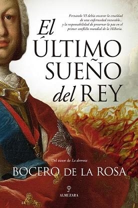 EL ÚLTIMO SUEÑO DEL REY | 9788418205583 | BOCERO DE LA ROSA