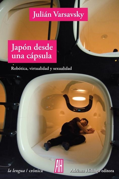 JAPON DESDE UNA CAPSULA | 9788416287727 | JULIAN VARSAVSKY