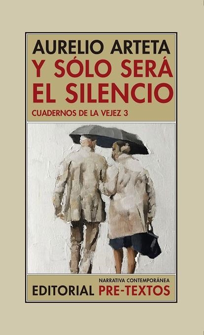 Y sólo será el silencio | 9788418178290 | Aurelio Arteta