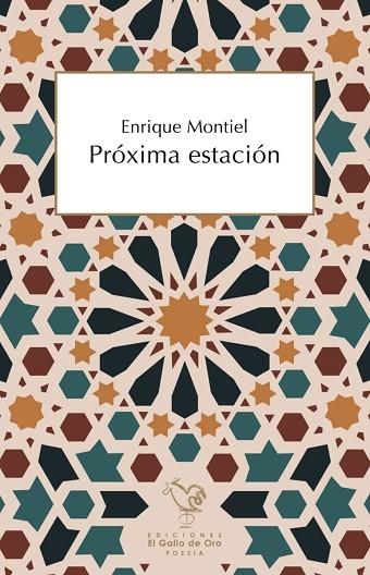 PRÓXIMA ESTACIÓN | 9788416575725 | Enrique Montiel