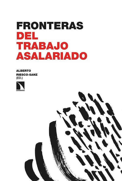 Fronteras del trabajo asalariado | 9788413520704 | ALBERTO RIESCO-SANZ