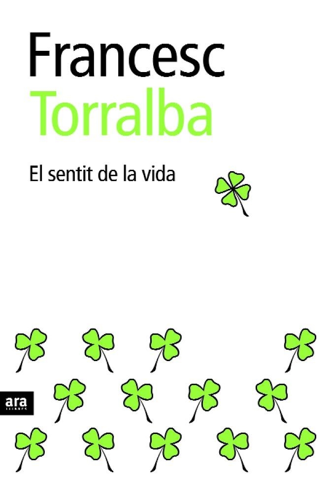 EL SENTIT DE LA VIDA | 9788416154951 | FRANCESC TORRALBA