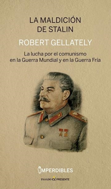 LA MALDICIÓN DE STALIN | 9788412138368 | ROBERT GELLATELY