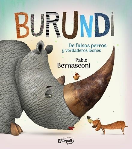 BURUNDI - DE FALSOS PERROS Y VERDADEROS LEONES | 9789876378925 | PABLO BERNASCONI