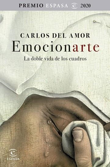 EMOCIONARTE LA DOBLE VIDA DE LOS CUADROS | 9788467060294 | CARLOS DEL AMOR