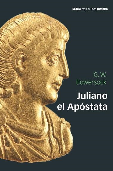 Juliano el apóstata | 9788417945169 | Glen Warrem Bowersock