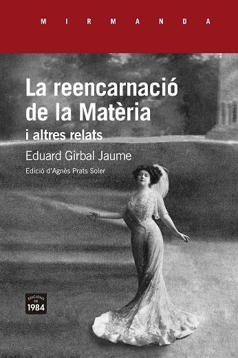 La reencarnació de la matèria i altres relats | 9788416987764 | Eduard Girbal Jaume