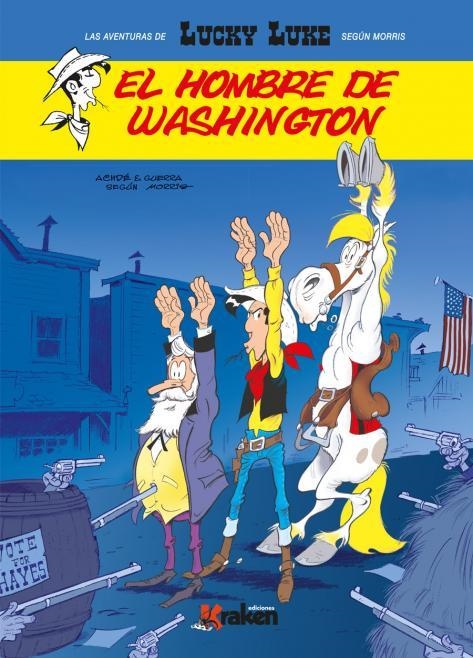 LUCKY LUKE EL HOMBRE DE WASHINGTON | 9788416086801 | ACHDE & GUERRA