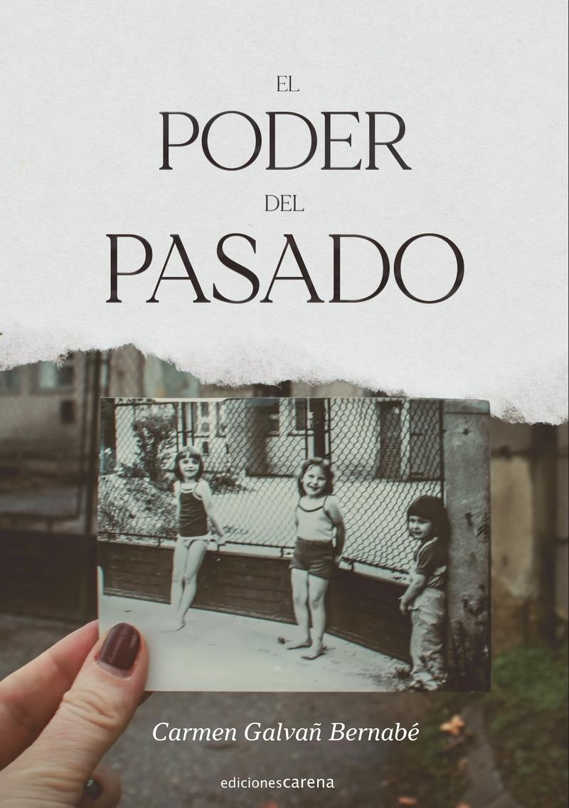 El poder del pasado | 9788418323188 | CARMEN GALVAÑ BERNABE