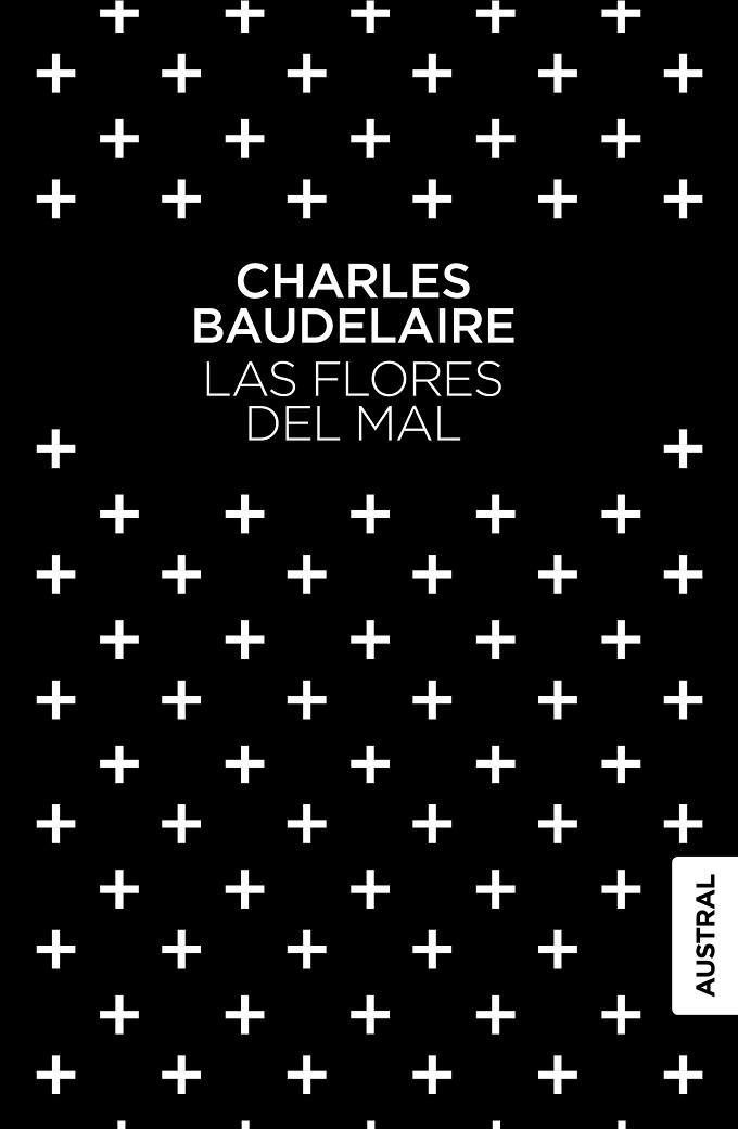 LAS FLORES DEL MAL | 9788408137238 | CHARLES BAUDELAIRE