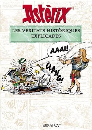 ASTÈRIX LES VERITATS HISTÒRIQUES EXPLICADES | 9788469628652 | BERNARD-PIERRE MOLIN & RENE GOSCINNY