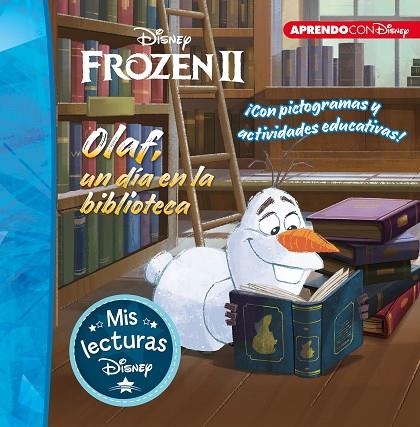 FROZEN 2 OLAF UN DIA EN LA BIBLIOTECA | 9788417630829 | DISNEY