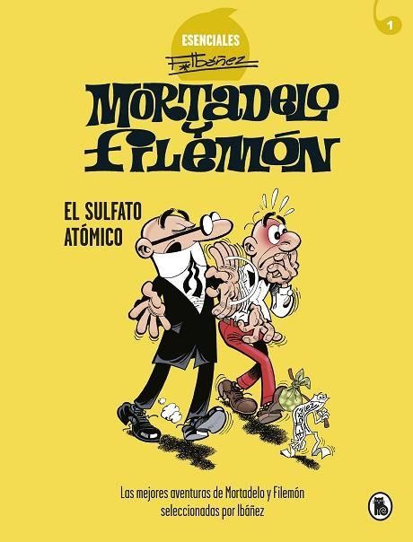 MAGOS DEL HUMOR MORTADELO Y FILEMON EL SULFATO ATOMICO | 9788402424259 | FRANCISCO IBAÑEZ