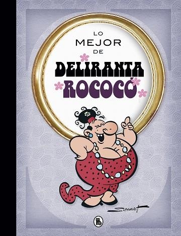 LO MEJOR DE DELIRANTA ROCOCO | 9788402423047 | MARTZ SCHMIDT