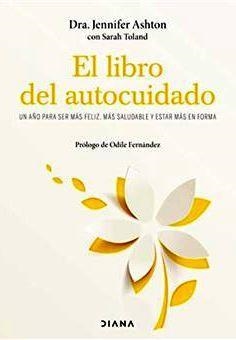 El libro del autocuidado | 9788418118357 | JENNIFER ASHTON