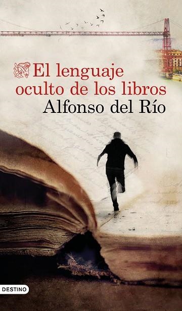 El lenguaje oculto de los libros | 9788423358281 | Alfonso del Río