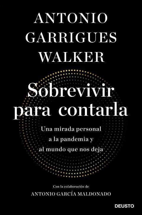 Sobrevivir para contarla | 9788423431939 | Antonio Garrigues Walker