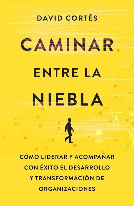 Caminar entre la niebla | 9788498755015 | David Cortés