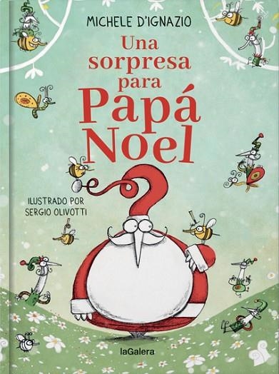 Un regalo inesperado para Papá Noel | 9788424668921 | Michele D'Ignazio