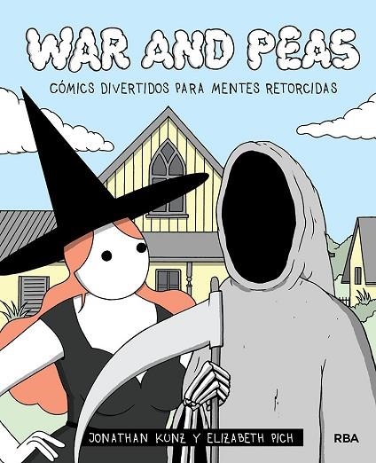 WAR AND PEAS | 9788491876823 | ELIZABETH PICH & JONATHAN  KUNZ