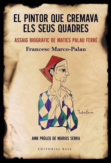 EL PINTOR QUE CREMAVA ELS SEUS QUADRES | 9788417759896 | FRANCESC MARCO-PALAU