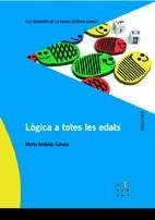 LÒGICA A TOTES LES EDATS | 9788492748099 | MARIA ANTONIA CANALS