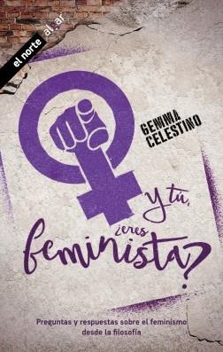 Y TÚ ERES FEMINISTA? | 9788491424390 | GEMMA CELESTINO