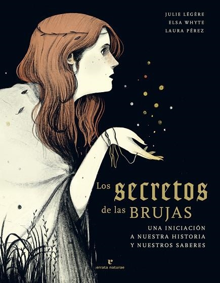 Los secretos de las brujas | 9788417800673 | LEGERE & PEREZ