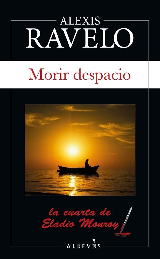 Morir despacio | 9788417847555 | ALEXIS RAVELO