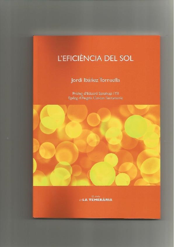 L'eficiència del sol | 9788494320187 | JORDI IBAÑEZ TORRUELLA