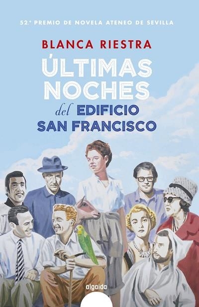 ÚLTIMAS NOCHES DEL EDIFICIO SAN FRANCISCO | 9788491893776 | BLANCA RIESTRA