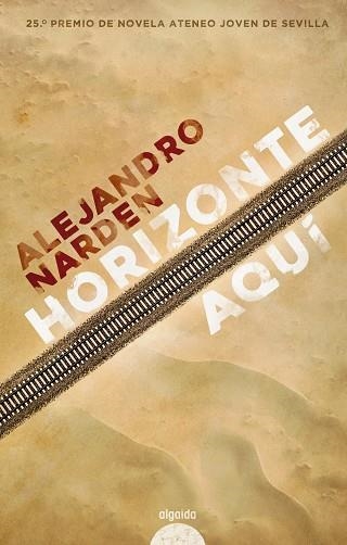 HORIZONTE AQUÍ | 9788491893790 | ALEJANDRO NARDEN