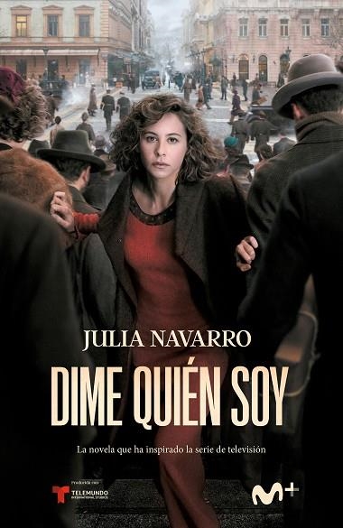 DIME QUIÉN SOY | 9788466353946 | JULIA NAVARRO