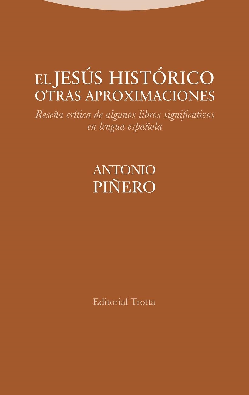 El Jesús histórico Otras aproximaciones | 9788498799866 | ANTONIO PIÑERO